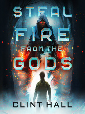cover image of Steal Fire from the Gods